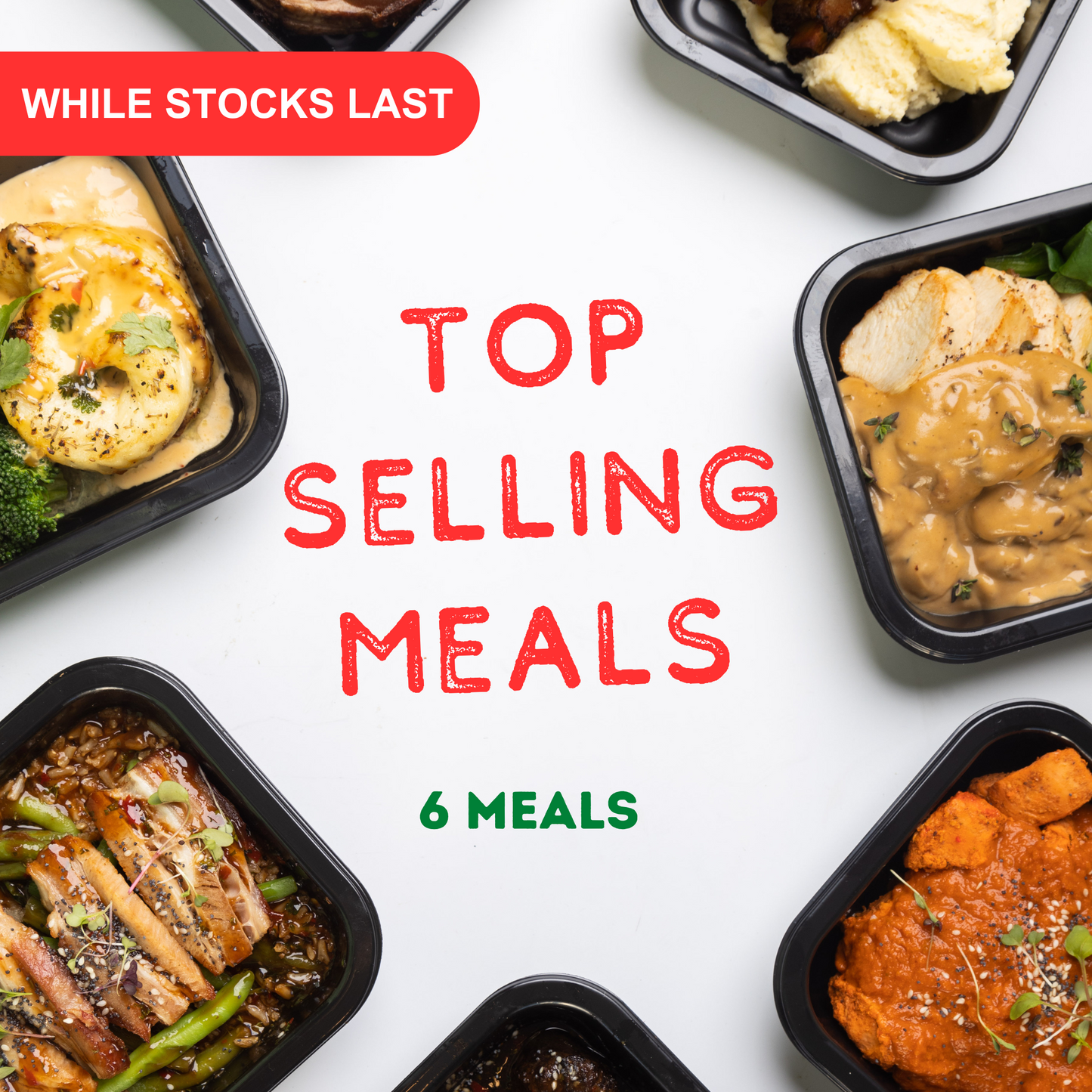 Top Selling Meals!